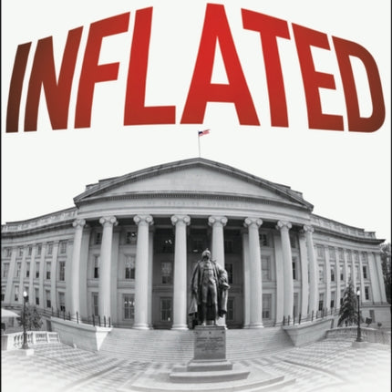 Inflated Money Debt  the American Dream 2nd Ed