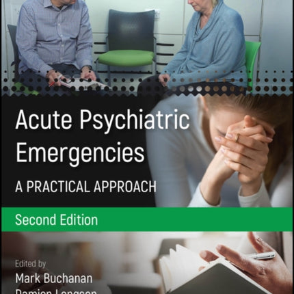 Acute Psychiatric Emergencies