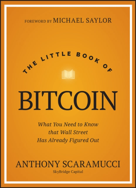 The Little Book of Bitcoin  What You Need to Know