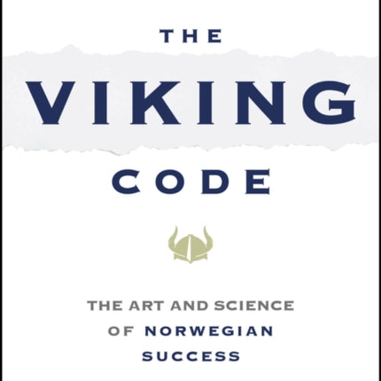 The Viking Code  The Art and Science of Norwegian  Success