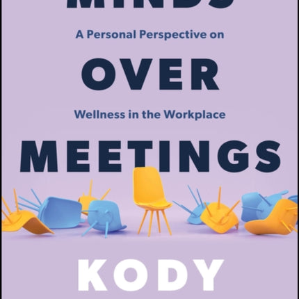 Minds Over Meetings  A Personal Perspective on