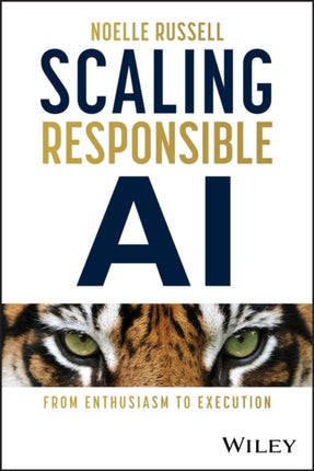 Scaling Responsible AI From Enthusiasm to Executi