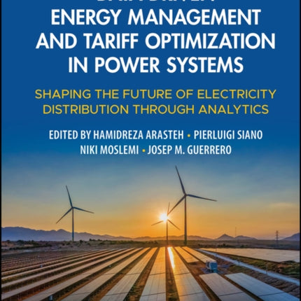 DataDriven Energy Management and Tariff Optimizat ion in Power Systems Shaping the Future of Electr icity Distribution through Analytics