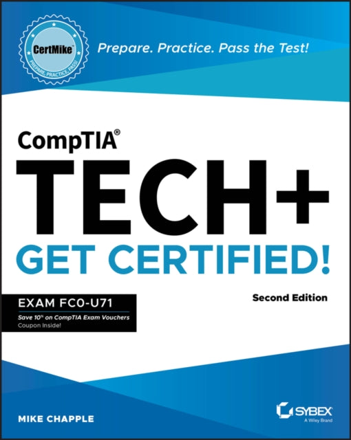 CompTIA Tech CertMike Prepare. Practice. Pass the Test Get Certified