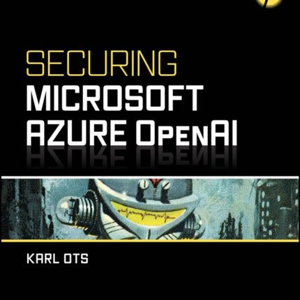 Securing Microsoft Azure OpenAI