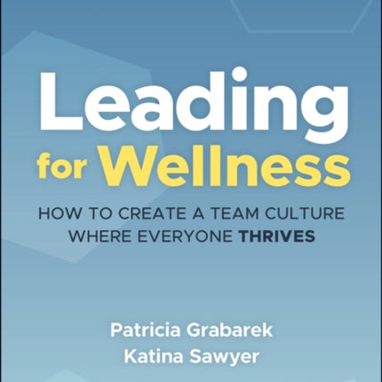 Leading for Wellness