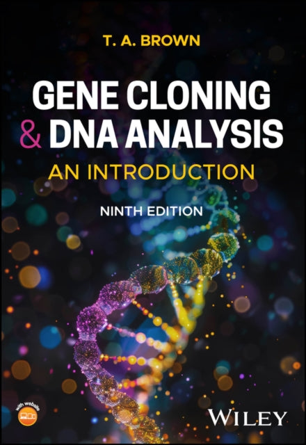 Gene Cloning and DNA Analysis An Introduction 9t h Edition