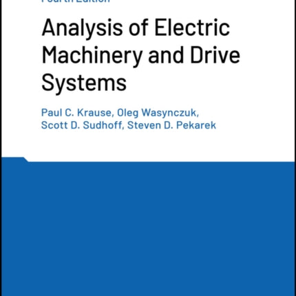 Analysis of Electric Machinery and Drive Systems