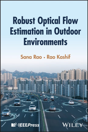 Robust Optical Flow Estimation in Outdoor Environm ents