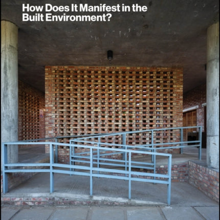 How Does Spatial Justice Manifest in the Built Env ironment