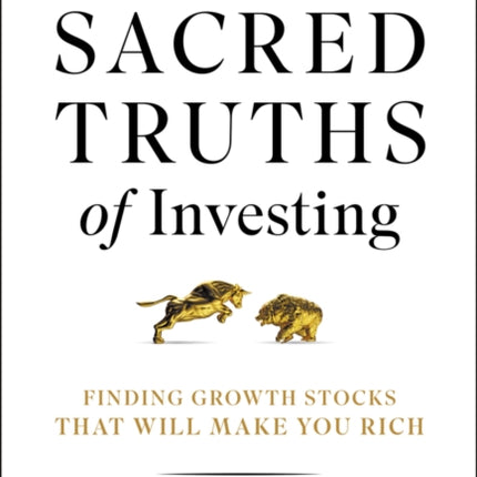The Sacred Truths of Investing