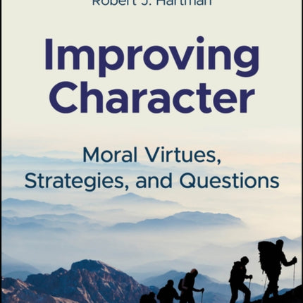 Growing in Virtue Moral Virtues Character Develo pment and Puzzles