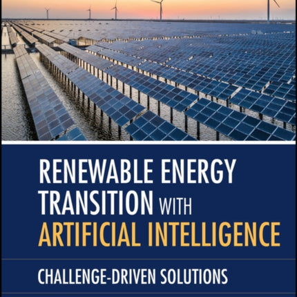 Renewable Energy Transition with Artificial Intelligence