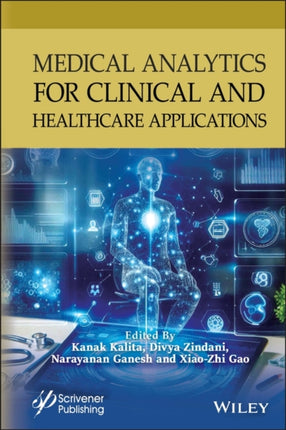 Medical Analytics for Clinical and Healthcare Appl ications