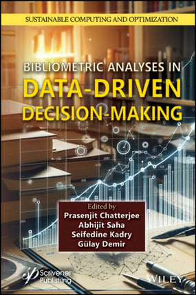 Bibliometric Analyses in DataDriven DecisionMaki