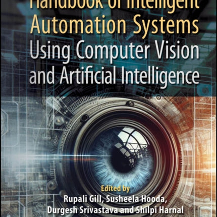 Handbook of Intelligent Automation Systems Using