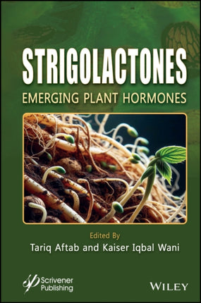 Strigolactones Emerging Plant Hormones