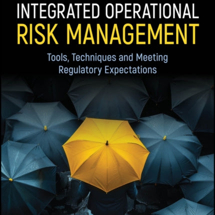 Integrated Operational Risk Management