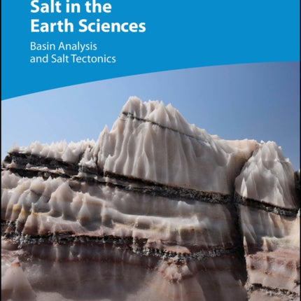 Salt in the Earth Sciences Basin Analysis and Sal t Tectonics