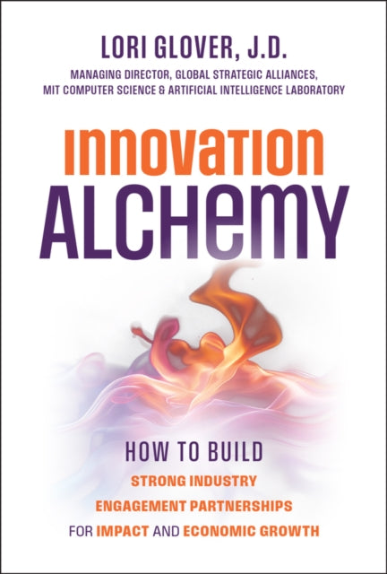 Innovation Alchemy Building Strong Industry Engag