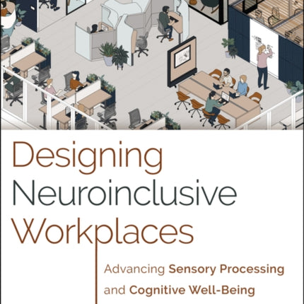 Designing Neuroinclusive Workplaces Advancing