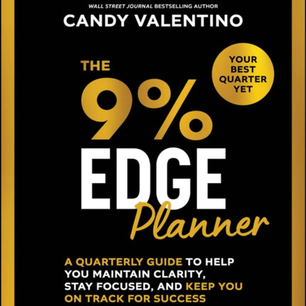 The 9 Edge Planner  A Quarterly Guide to Help You