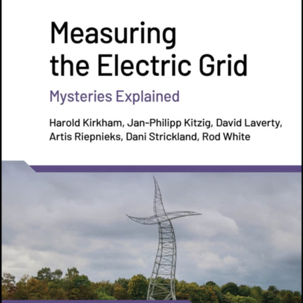 Measuring the Electric Grid Mysteries Explained