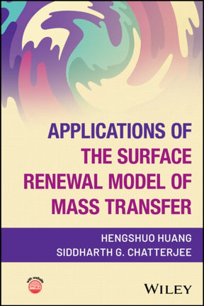 Applications of the Surface Renewal Model of Mass Transfer