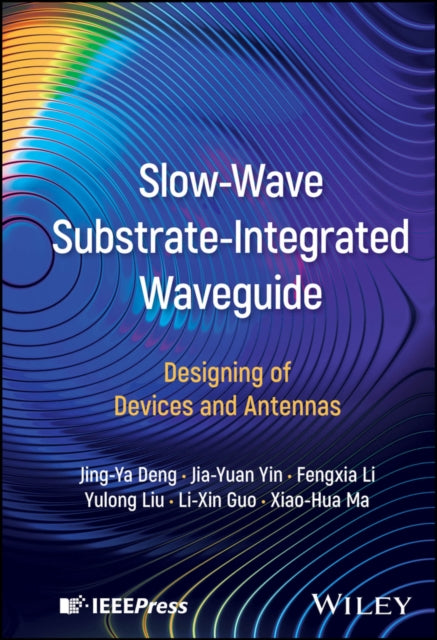 SlowWave SubstrateIntegrated Waveguide