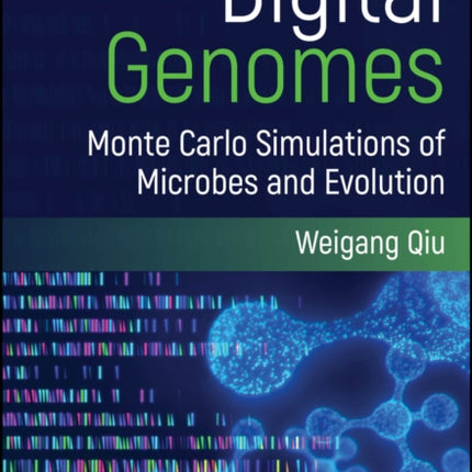 Digital Genomes Monte Carlo Simulations of Microb es and Evolution
