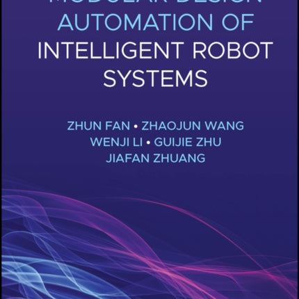 Modular Design Automation of Intelligent Robot Sys tems