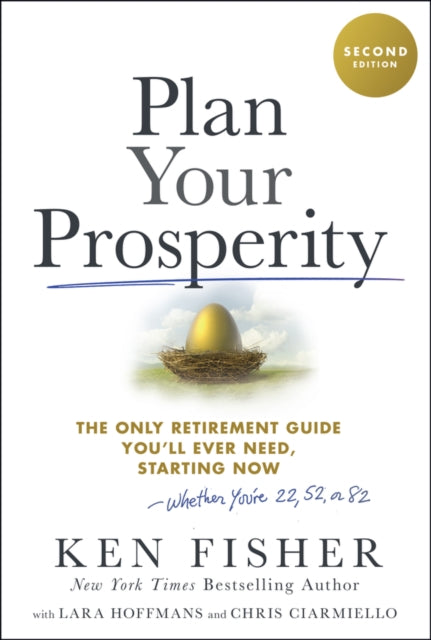 Plan Your Prosperity 2e The Only Retirement Guide