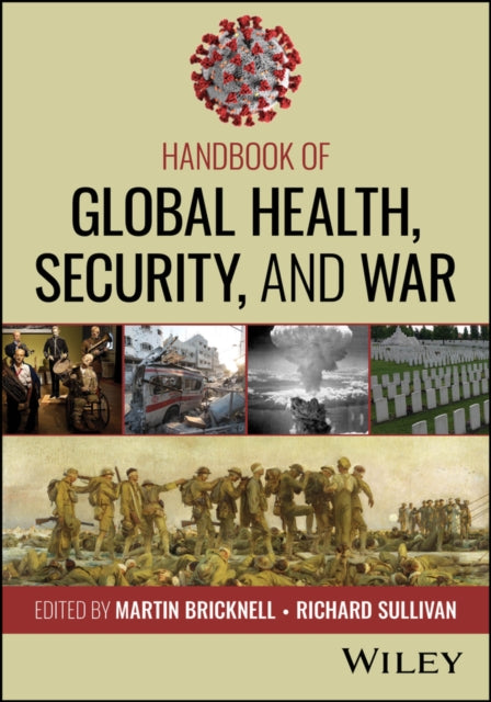 Handbook of Global Health Security and War