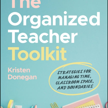 The Organized Teacher Toolkit