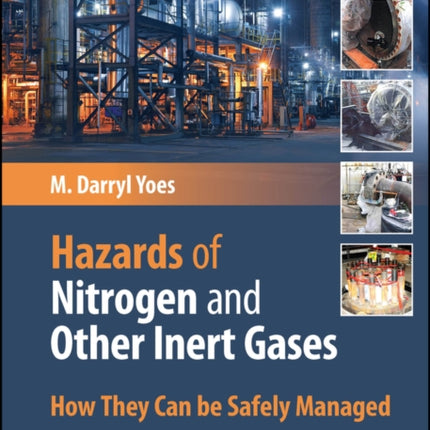 Hazards of Nitrogen and Other Inert Gases