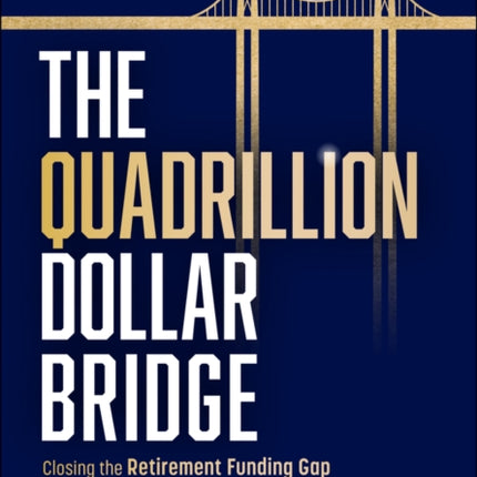 The Quadrillion Dollar Bridge