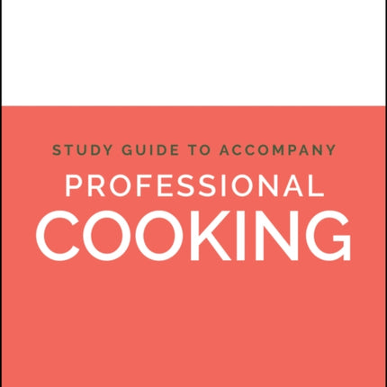 Professional Cooking 10e Student Study Guide
