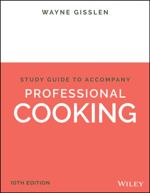 Professional Cooking 10e Student Study Guide