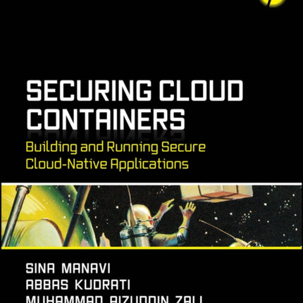 Securing Cloud Containers