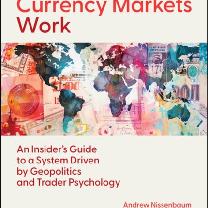 How Currency Markets Work