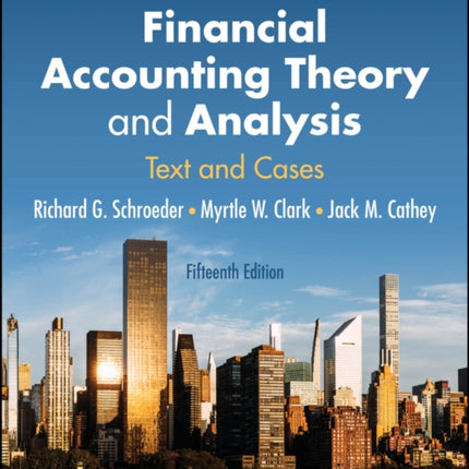 Financial Accounting Theory and Analysis
