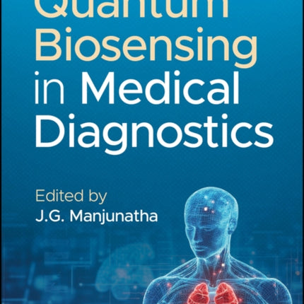 Quantum Biosensing in Medical Diagnostics
