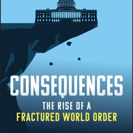 Consequences The Economic and Social Outcomes if