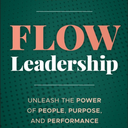 Flow Leadership
