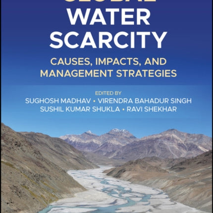 Global Water Scarcity Causes Impacts and Managem ent Strategies