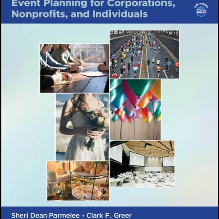 Strategic Communication in Event Planning for Corporations Nonprofits and Individuals