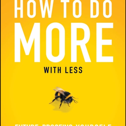 How to Do More with Less