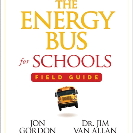 The Energy Bus for Schools Field Guide