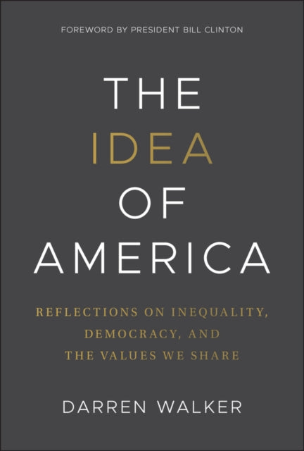 The Idea of America Reflections on Inequality De
