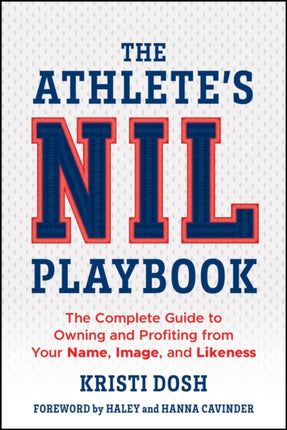 The Athletes NIL Playbook The Complete Guide to